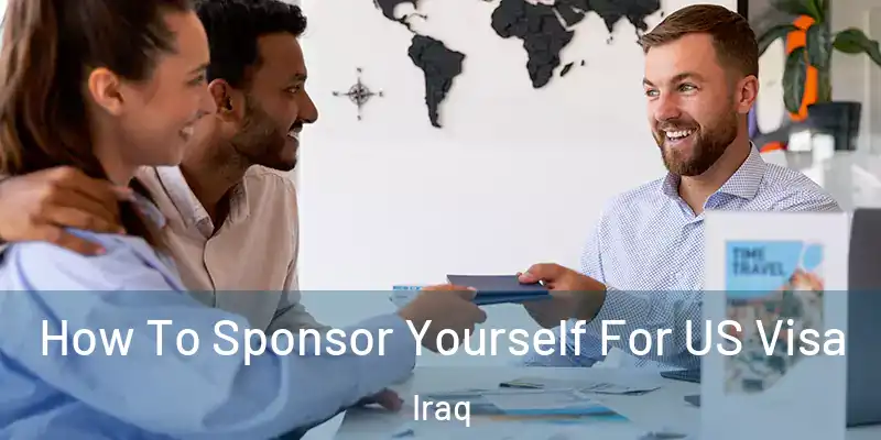  How To Sponsor Yourself For US Visa Iraq