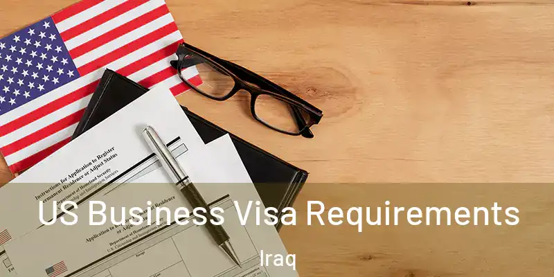  US Business Visa Requirements Iraq