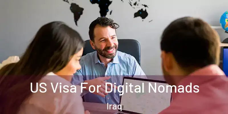  US Visa For Digital Nomads Iraq